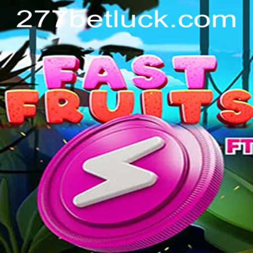 Exploring the Excitement of FastFruits and the Role of 277bet PH Login