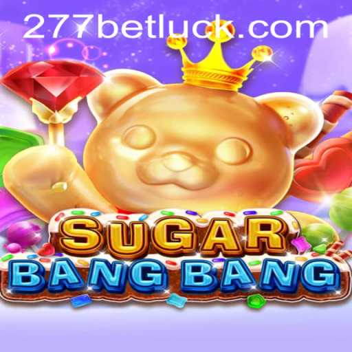 Exploring SUGARBANGBANG: A Fun and Exciting Game with 277bet PH Login