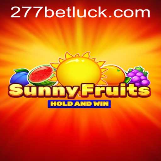 Experience the Thrill of SunnyFruits: The Ultimate Game at 277bet PH