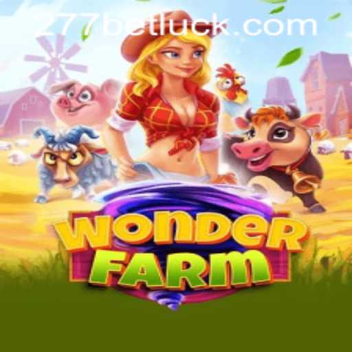 Discover the Enchantment of WonderFarm and the Intricacies of 277bet PH Login