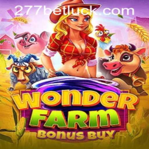 Exploring WonderFarmBonusBuy and Navigating the 277bet PH Login